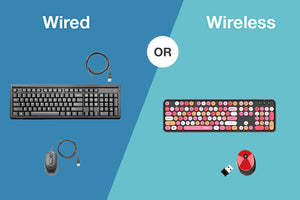 Wired VS Wireless Keyboard and Mouse